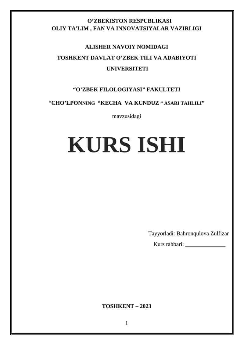 CHO’LPONNING  “KECHA  VA KUNDUZ “ ASARI TAHLILI 1