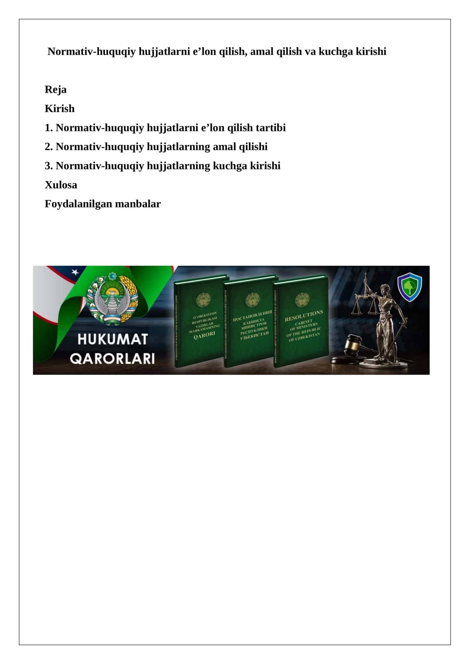 Normativ-huquqiy hujjatlarni e’lon qilish, amal qilish va kuchga kirishi 1
