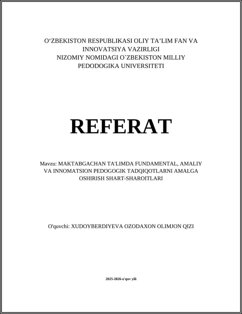 MAKTABGACHAN TA'LIMDA FUNDAMENTAL, AMALIY VA INNOMATSION PEDOGOGIK TADQIQOTLARNI AMALGA OSHIRISH SHART-SHAROITLARI 1