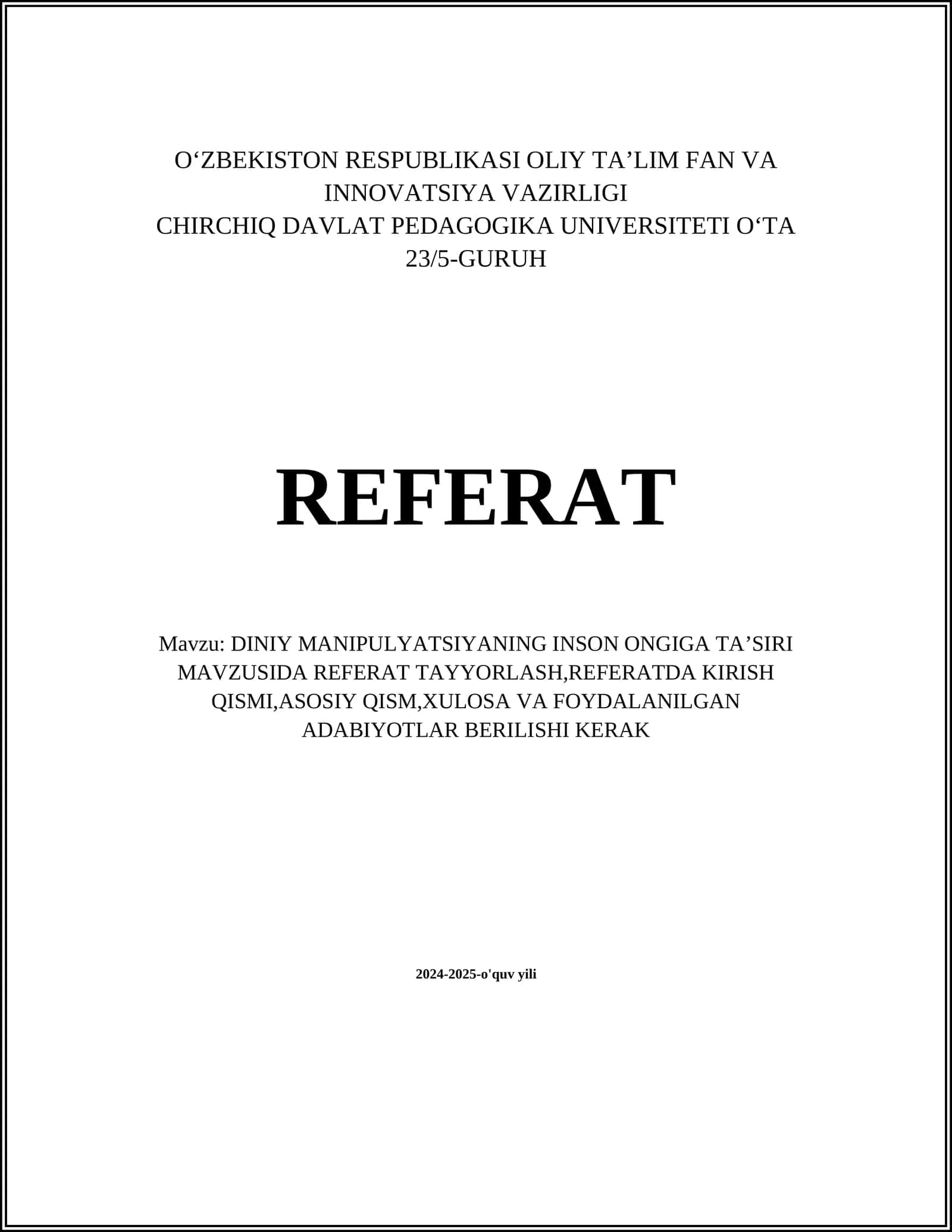 DINIY MANIPULYATSIYANING INSON ONGIGA TAʼSIRI MAVZUSIDA REFERAT TAYYORLASH 1