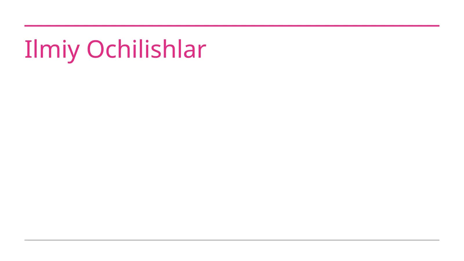 Ilmiy Ochilishlar 1