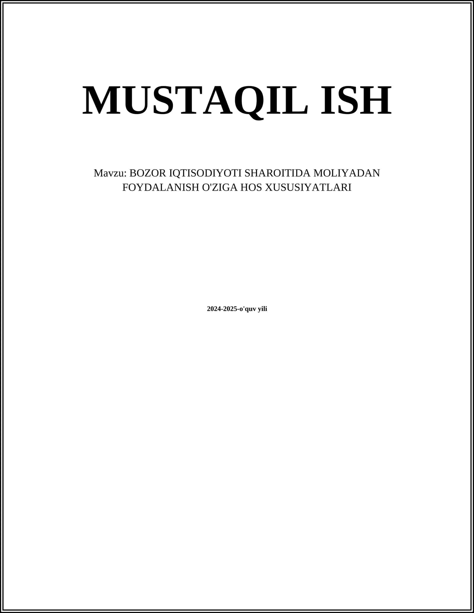 BOZOR IQTISODIYOTI SHAROITIDA MOLIYADAN FOYDALANISH O'ZIGA HOS XUSUSIYATLARI 1