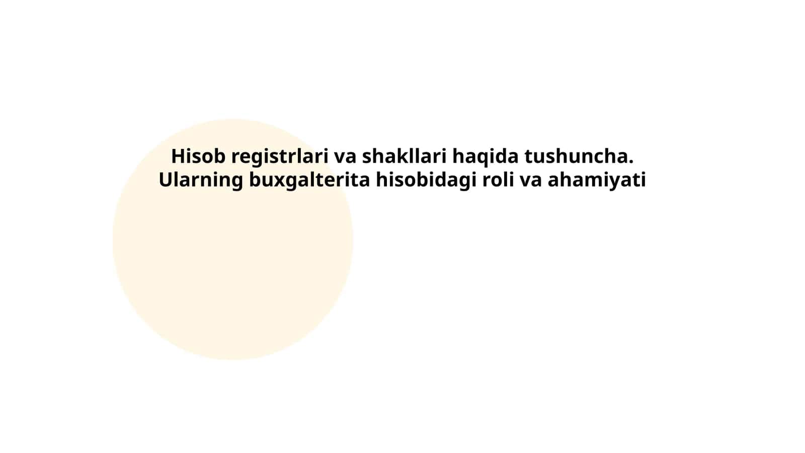 Hisob registrlari va shakllari haqida tushuncha. Ularning buxgalterita hisobidagi roli va ahamiyati 1