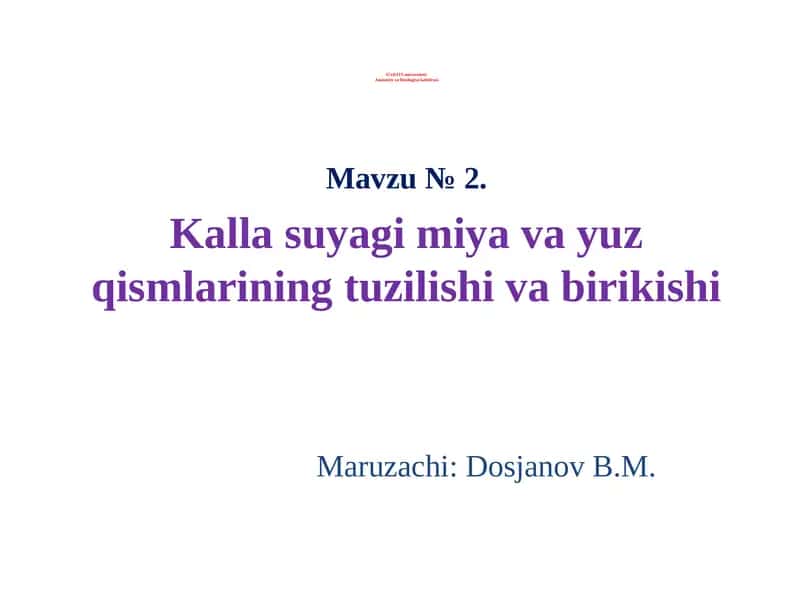 Kalla suyagi miya va yuz qismlarining tuzilishi va birikishi 1