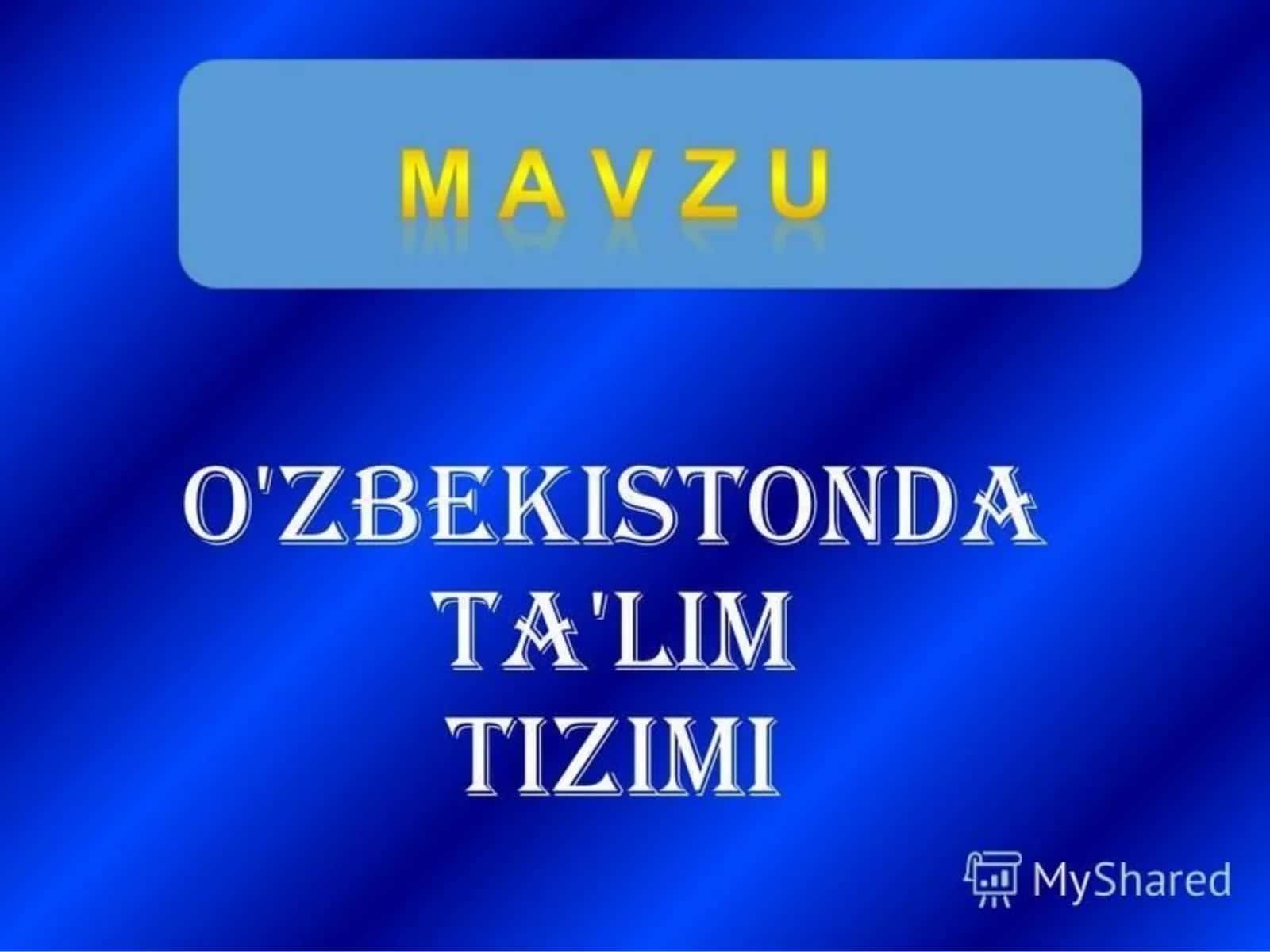 O`zbekistonda ta'lim tizimi 1