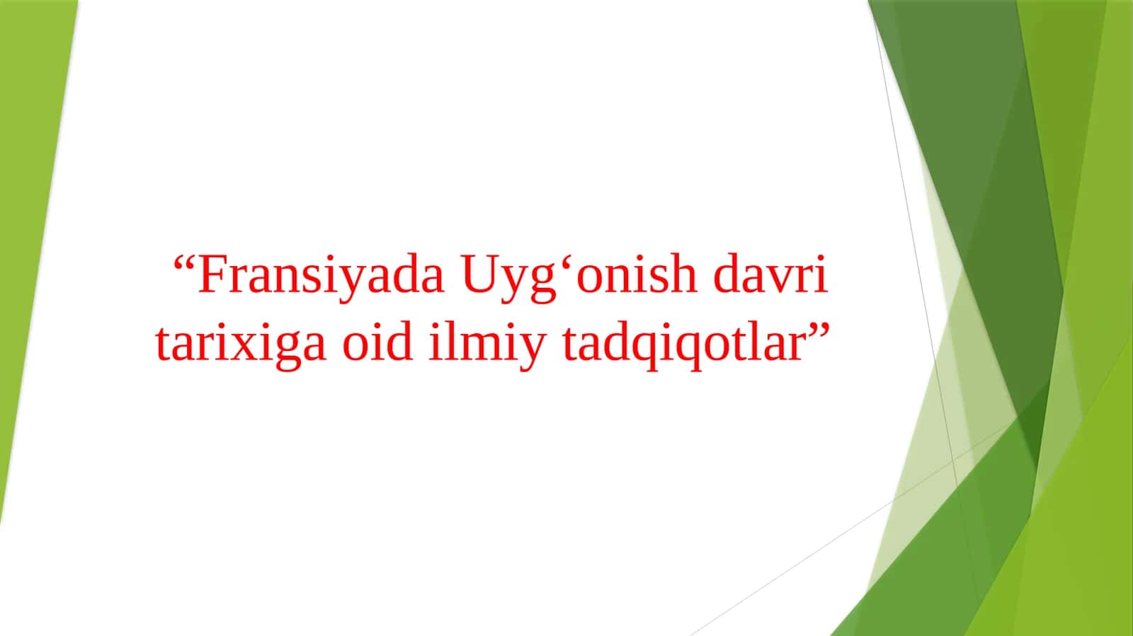 Fransiyada Uyg‘onish davri tarixiga oid ilmiy tadqiqotlar 1
