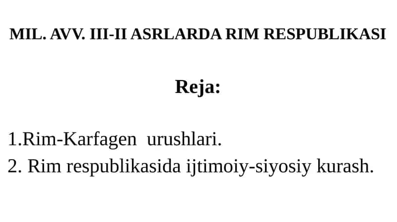 MIL. AVV. III-II ASRLARDA RIM RESPUBLIKASI 1