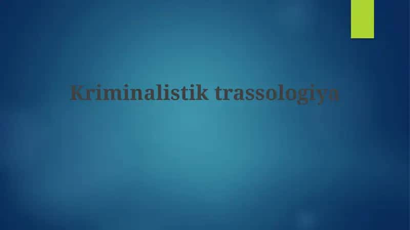 Kriminalistiktrassologiya 1