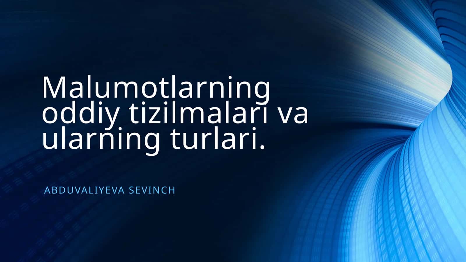 Ma’lumotlar tuzilmasi tushunchasi 1