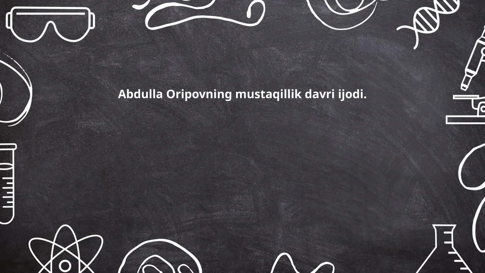 Abdulla Oripovning mustaqillik davri ijodi 1