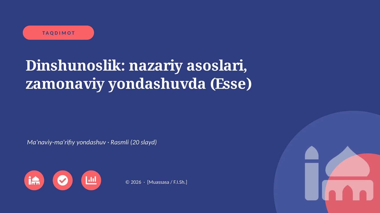 Dinshunoslik: nazariy asoslari, zamonaviy yondashuvda (Esse) 1
