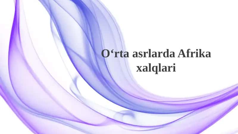 O'rta asrlarda Afrika xalqlari 1