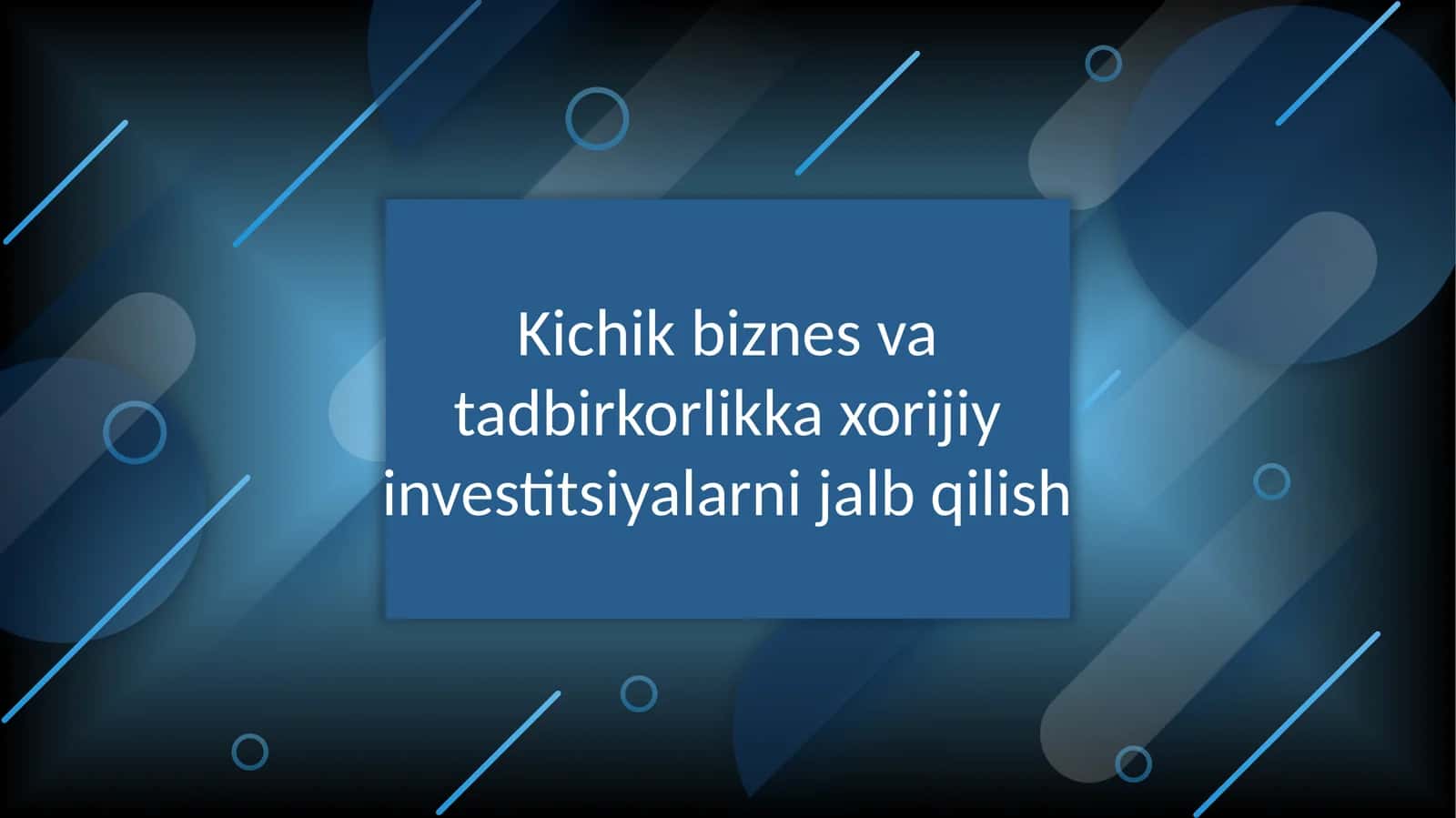 Kichik biznes va tadbirkorlik 1