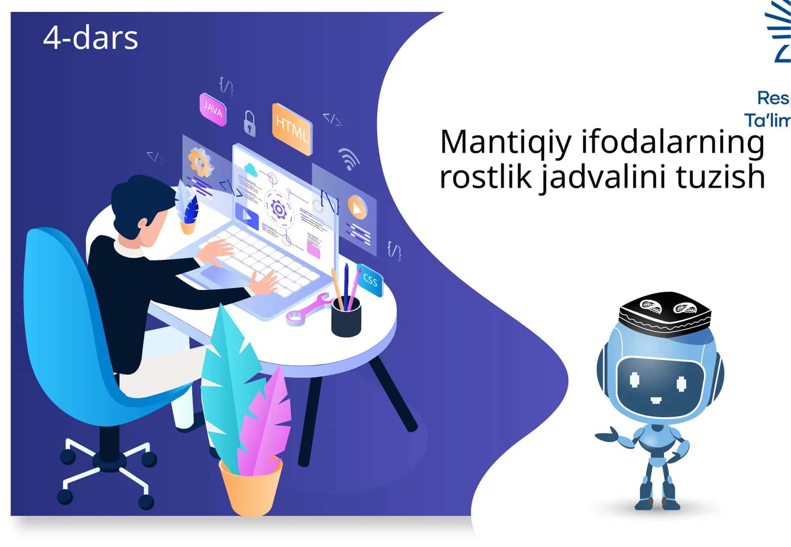 Mantiqiy ifodalarning rostlik jadvalini tuzish 1