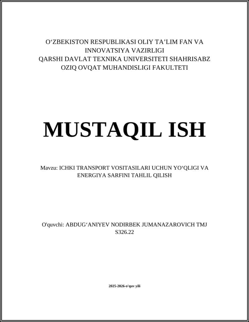 ICHKI TRANSPORT VOSITALARI UCHUN YOʻQLIGI VA ENERGIYA SARFINI TAHLIL QILISH 1