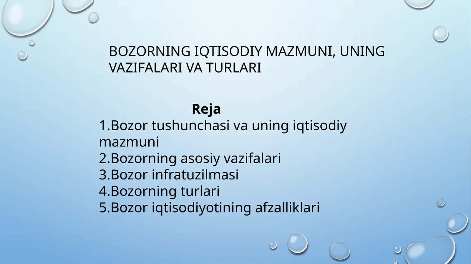 BOZORNING IQTISODIY MAZMUNI, UNING VAZIFALARI VA TURLARI 1