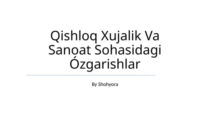 Qishloq Xujalik Va Sanoat Sohasidagi Ózgarishlar 1
