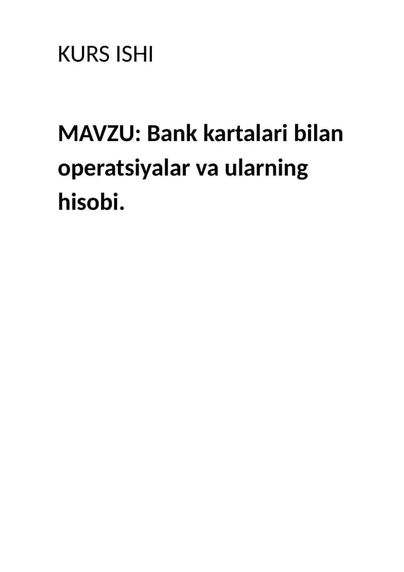 Bank kartalari bilan operatsiyalar va ularning hisobi 1
