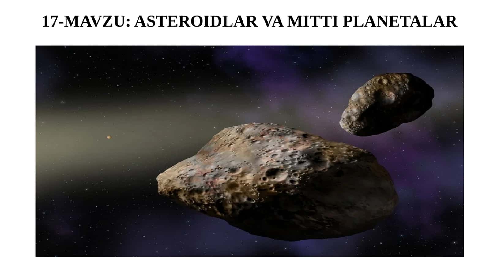 11-sinf Astronomiya fanidan dars ishlanma. Asteroidlar va mitti planetalar 1