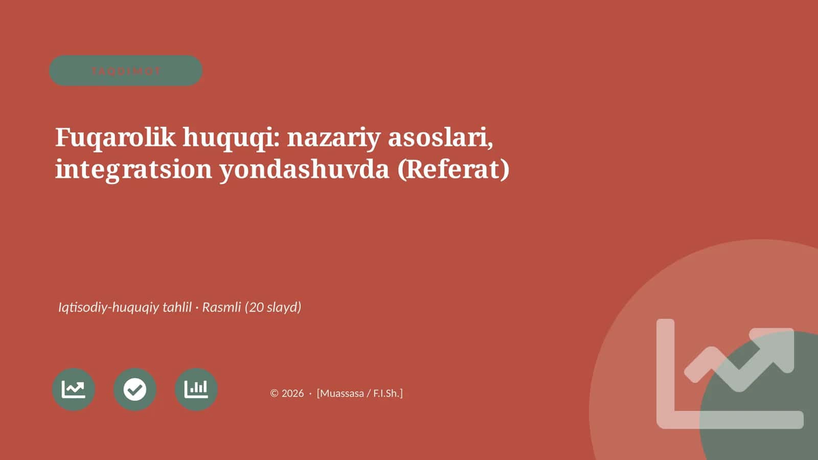 Fuqarolik huquqi: nazariy asoslari, integratsion yondashuvda (Referat) 1