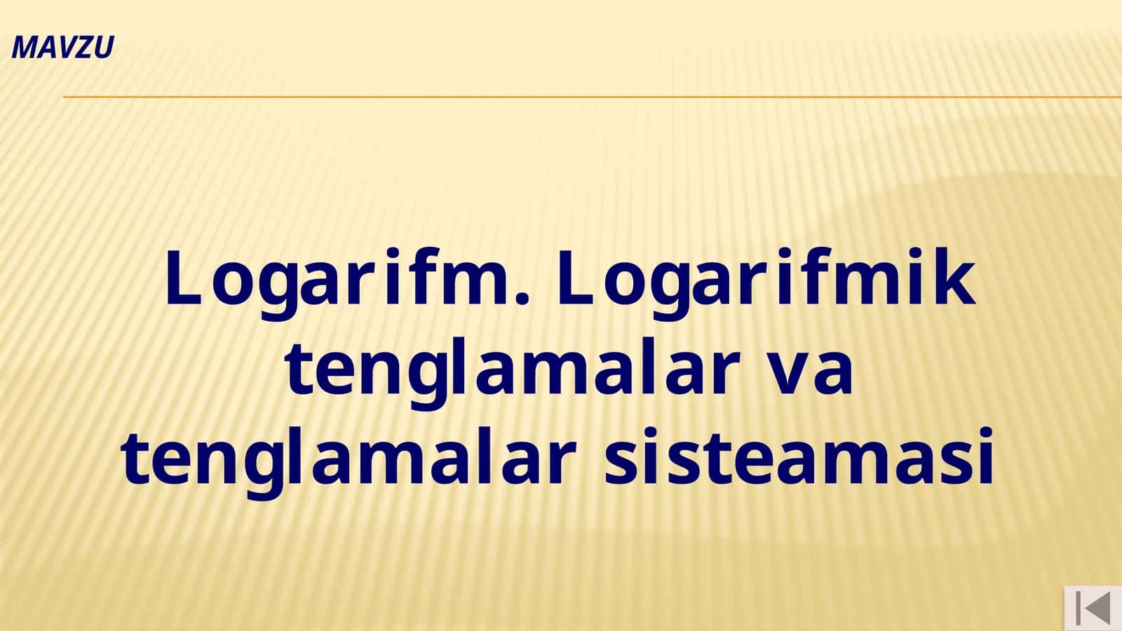 Logarifm. Logarifmik tenglamalar va tenglamalar sisteamasi 1