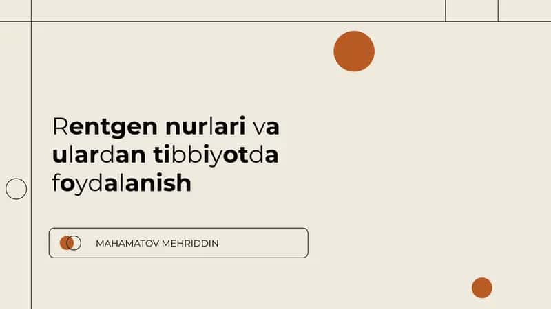 Rentgen nurlari va ulardan tibbiyotda foydalanish 1