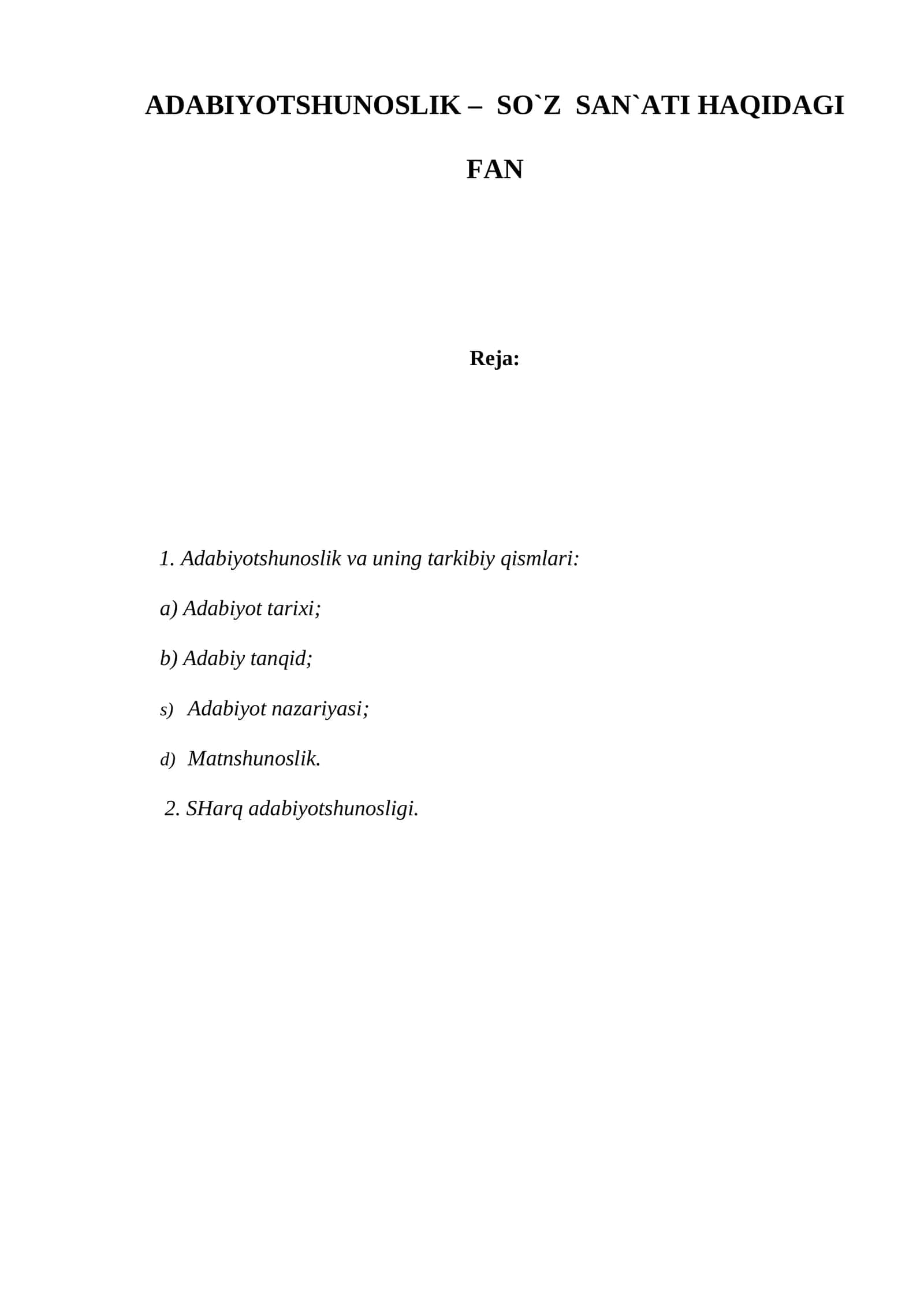 ADABIYOTSHUNOSLIK – SO`Z SАN`АTI HAQIDАGI FАN 1