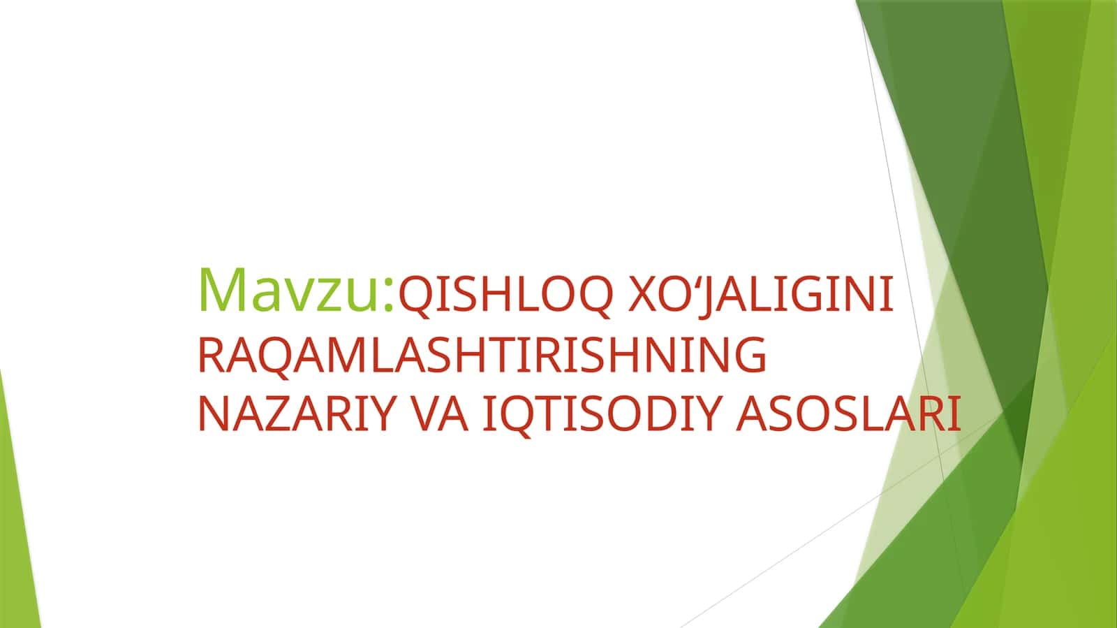 QISHLOQXO‘JALIGINI RAQAMLASHTIRISHNING NAZARIY VA IQTISODIY ASOSLARI 1