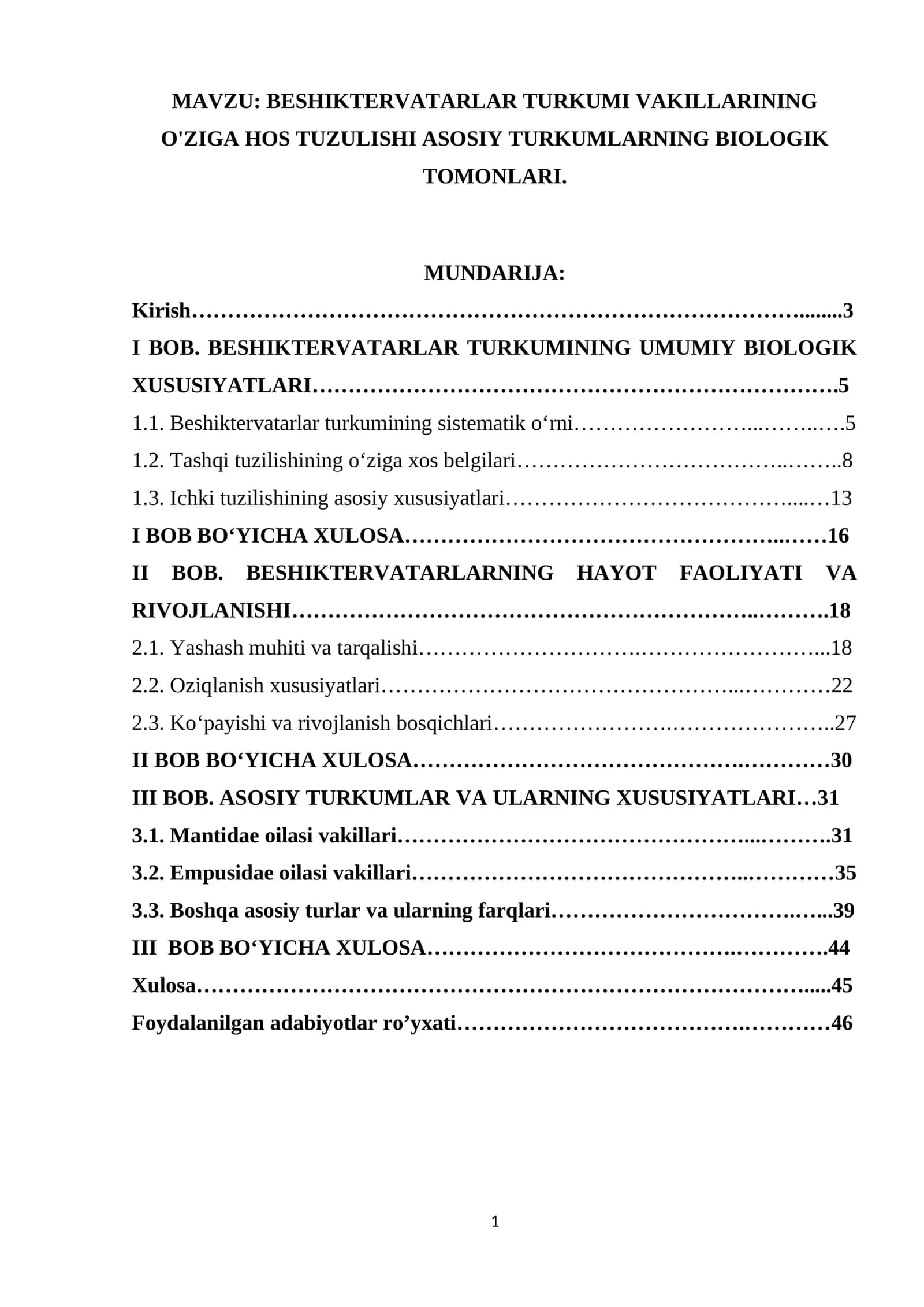 BESHIKTERVATARLAR TURKUMI VAKILLARINING O'ZIGA HOS TUZULISHI ASOSIY TURKUMLARNING BIOLOGIK TOMONLARI. 1