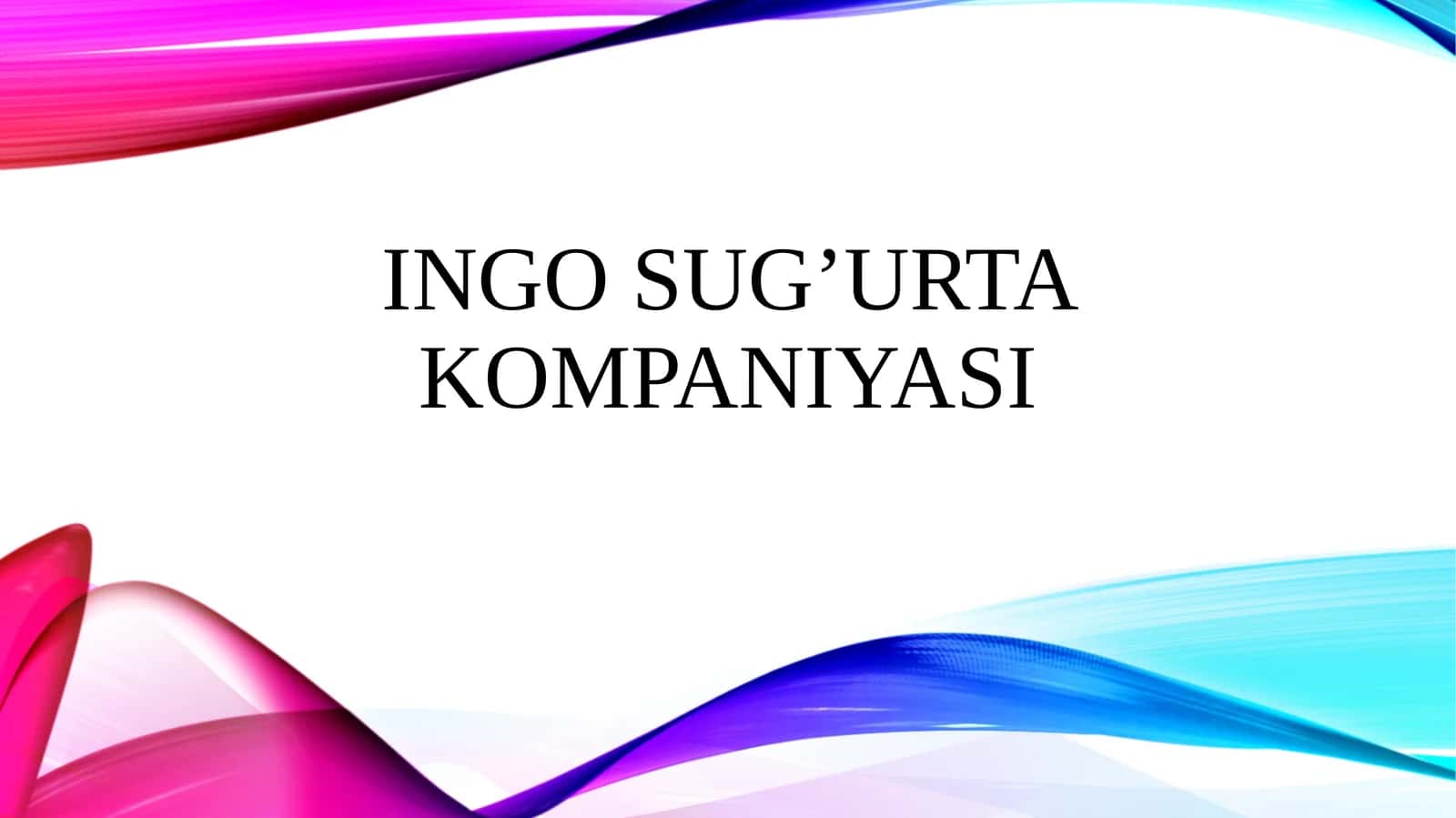 Ingo sug’urta kompaniyasi 1