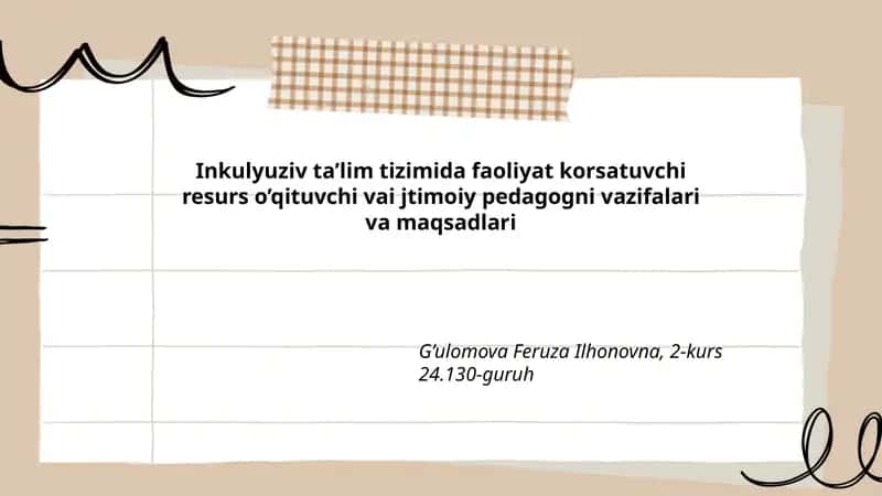 Inkulyuziv ta’lim tizimida faoliyat korsatuvchi resurs o’qituvchi vai jtimoiy pedagogni vazifalari va maqsadlari 1