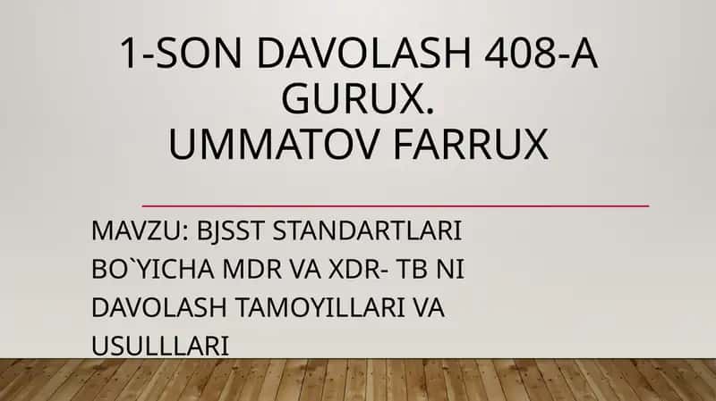 Tuberkulyoz (TB) - MDR va XDR- TB ni Davolash Tamojillari va Usullari 1