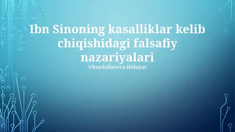 Ibn Sinoning kasalliklar kelib chiqishidagi falsafiy nazariyalari 1