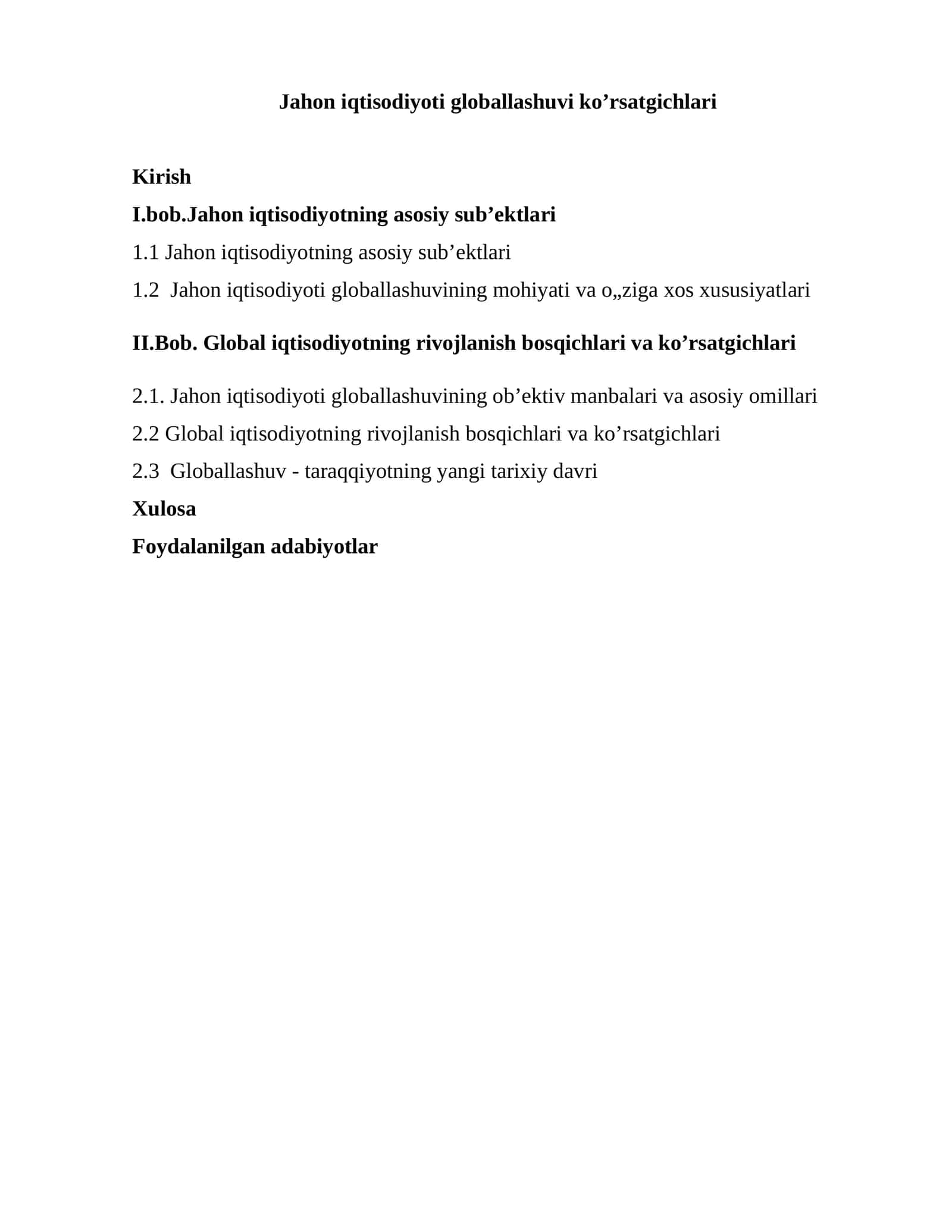 Jahon iqtisodiyoti globallashuvi ko’rsatgichlari 1