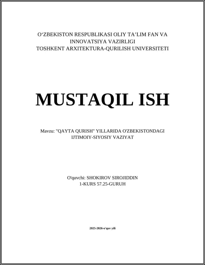 "QAYTA QURISH" YILLARIDA O'ZBEKISTONDAGI IJTIMOIY-SIYOSIY VAZIYAT 1