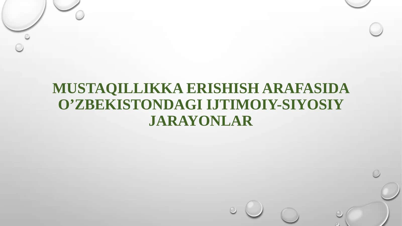 Oʼzbekistondagi ijtimoiy-siyosiy jarayonlar 1