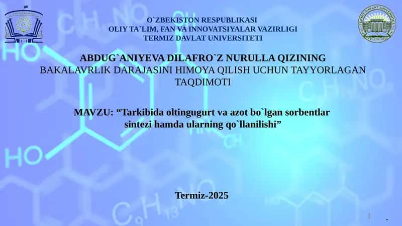 Tarkibida oltingugurt va azot bo`lgan sorbentlar  sintezi hamda ularning qo`llanilishi 1