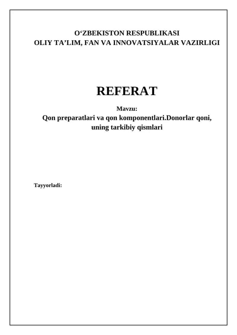 Qon preparatlari va qon komponentlari 1
