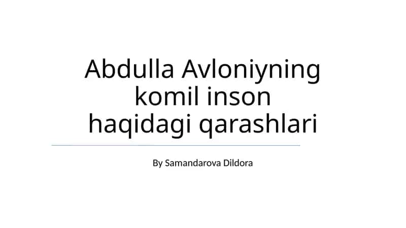 Avloniying komil inson haqidagi qarashlari 1