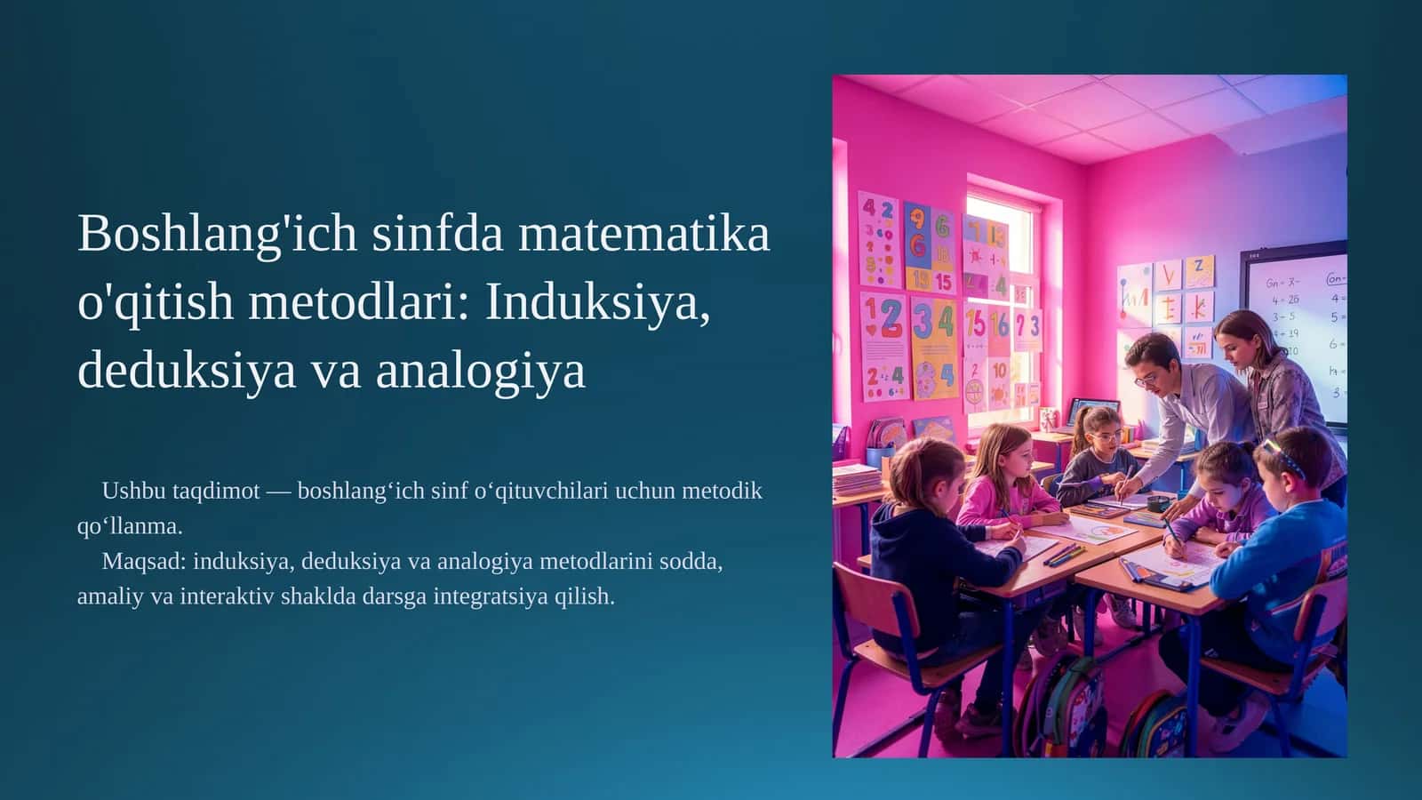 Boshlang'ich sinfda matematika o'qitish metodlari: Induksiya, deduksiya va analogiya 1