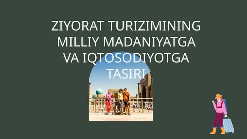 Ziyorat Turizimining Milliy Madaniyatga va Iqtisodiyotga Tasiri 1