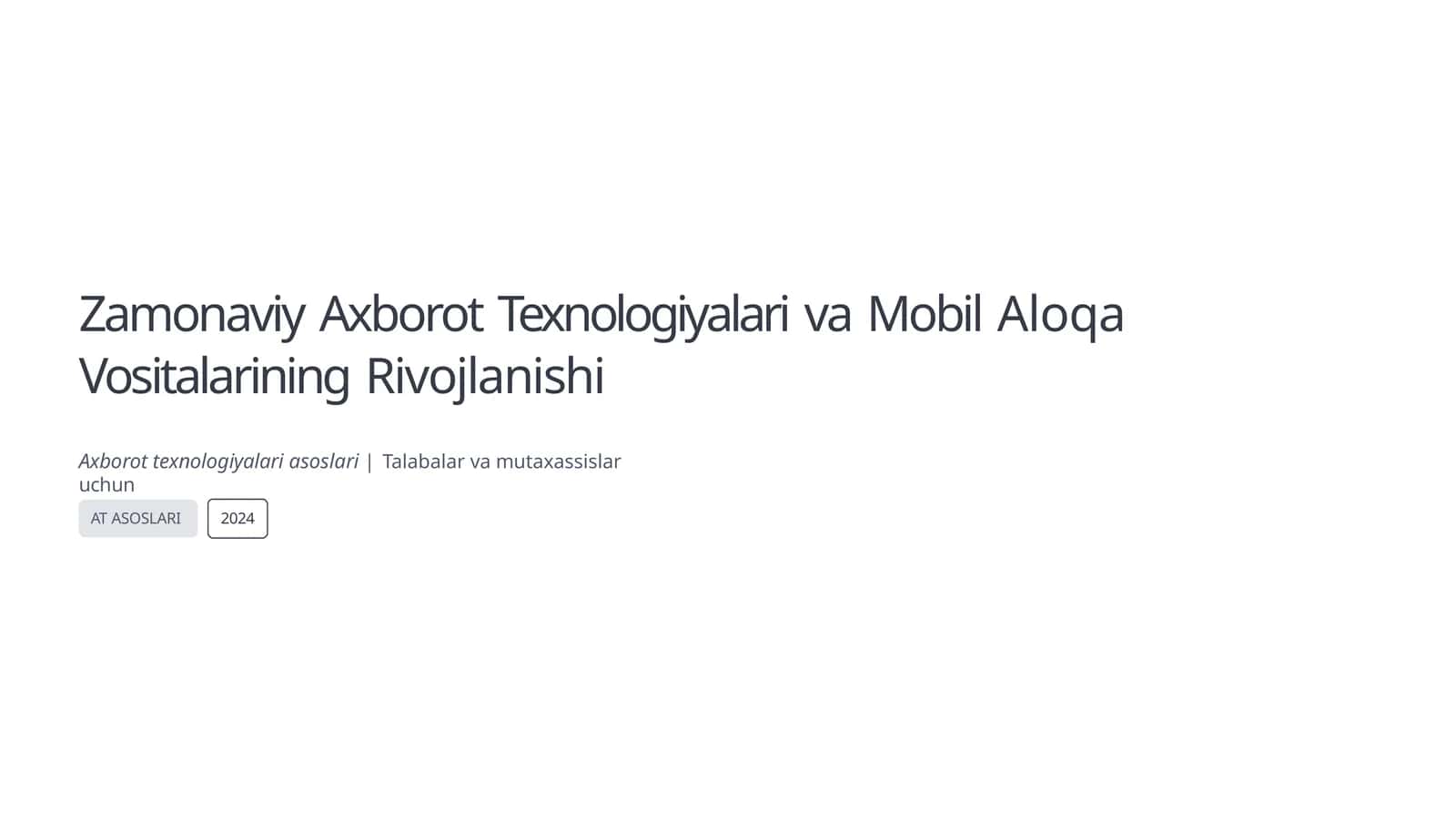 Zamonaviy Axborot Texnologiyalari va Mobil Aloqa Vositalarining Rivojlanishi 1