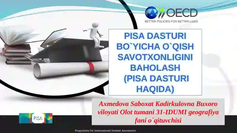 PISA DASTURI BO`YICHA O`QISH SAVOTXONLIGINI BAHOLASH
