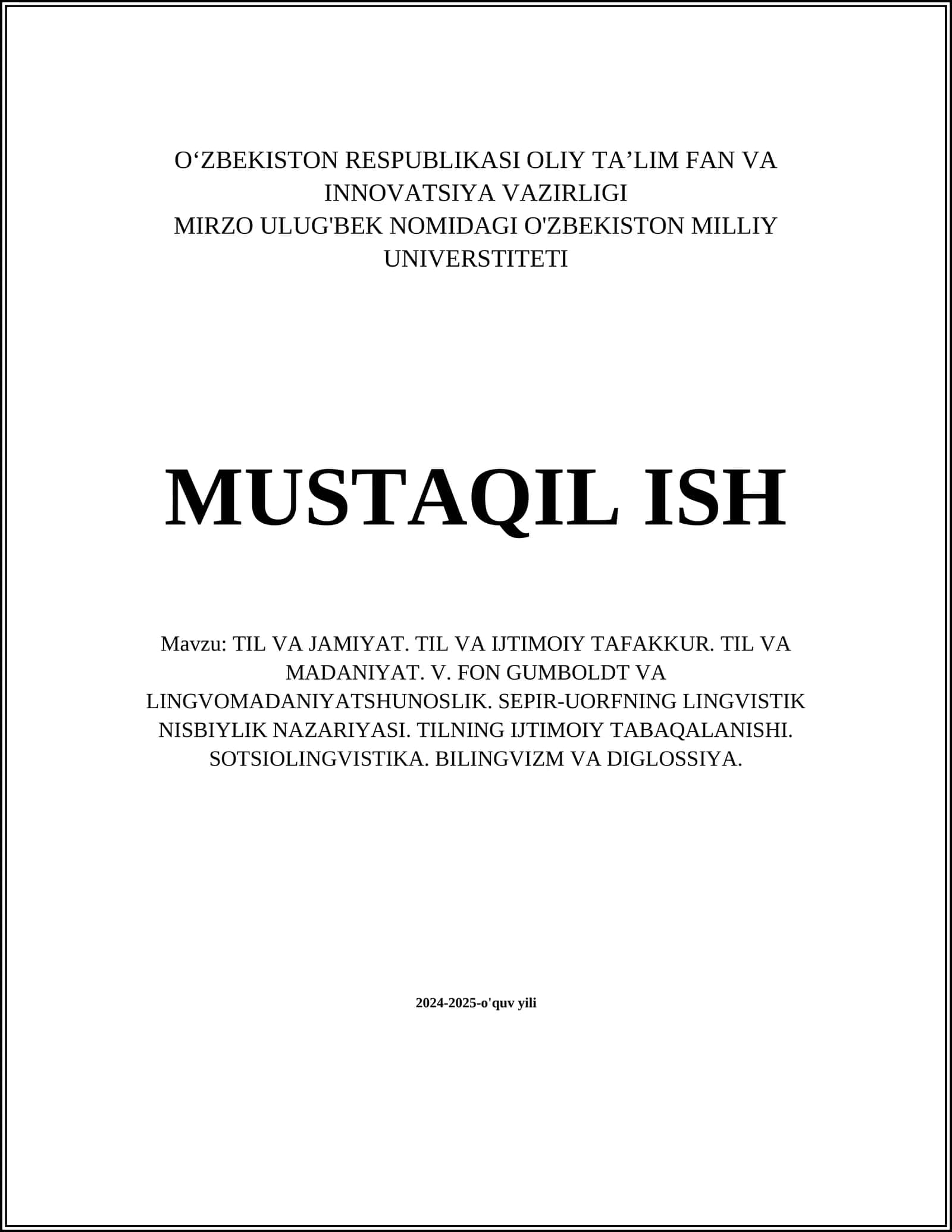 TIL VA JAMIYAT. TIL VA IJTIMOIY TAFAKKUR. TIL VA MADANIYAT. V. FON GUMBOLDT VA LINGVOMADANIYATSHUNOSLIK. SEPIR-UORFNING LINGVISTIK NISBIYLIK NAZARIYASI. TILNING IJTIMOIY TABAQALANISHI. SOTSIOLINGVISTIKA. BILINGVIZM VA DIGLOSSIYA 1