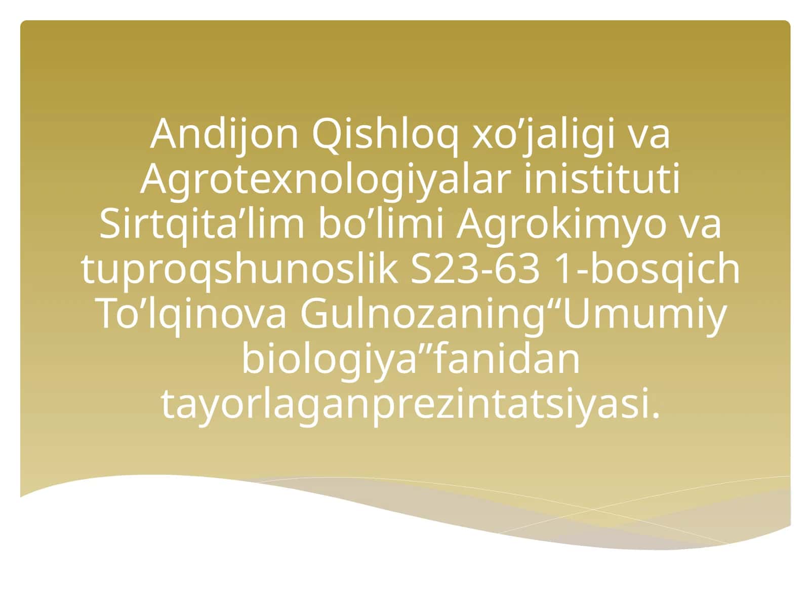 Umumiy biologiya fanidan tayorlagan prezintatsiya 1