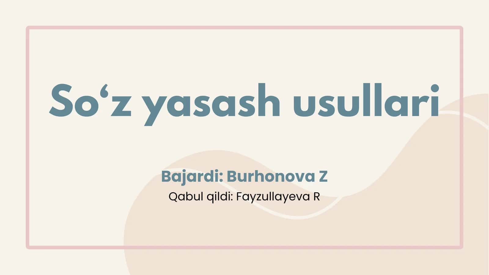 So‘zyasashusullari 1