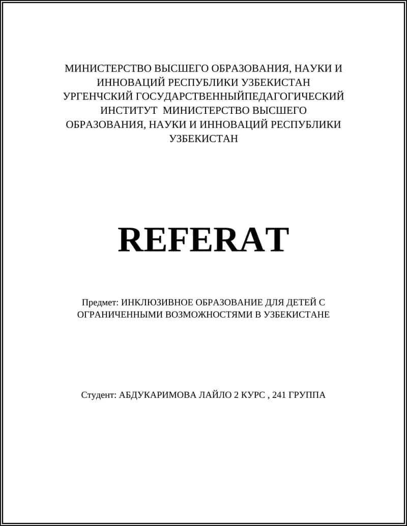 ИНКЛЮЗИВНОЕ ОБРАЗОВАНИЕ ДЛЯ ДЕТЕЙ С ОГРАНИЧЕННЫМИ ВОЗМОЖНОСТЯМИ В УЗБЕКИСТАНЕ 1