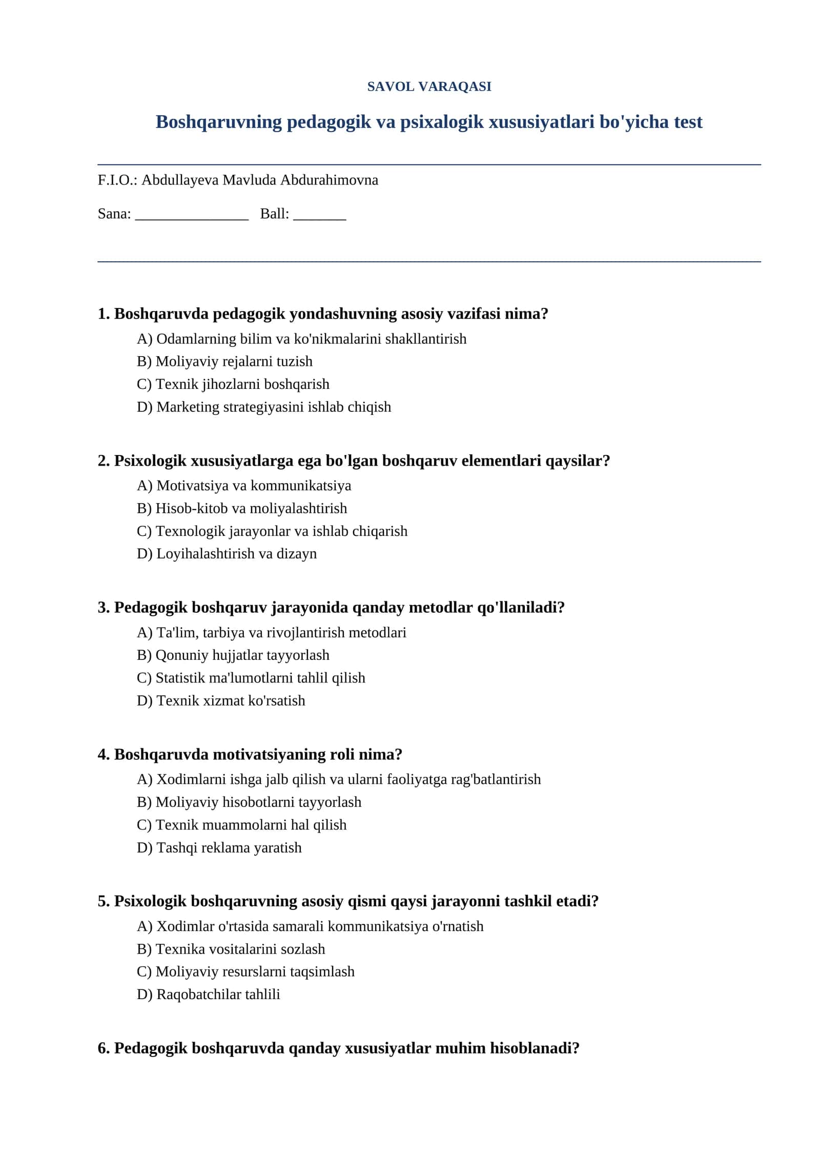 Boshqaruvning pedagogik va psixalogik xususiyatlari bo'yicha test 1