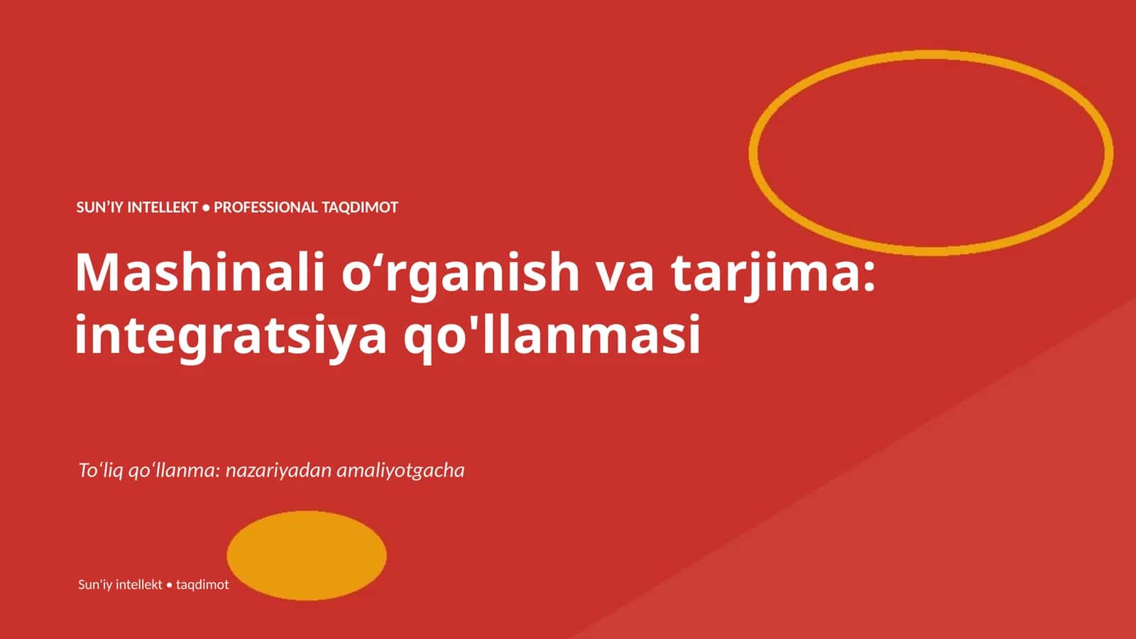 SUNʼIY INTELLEKT • PROFESSIONAL TAQDIMOT 1