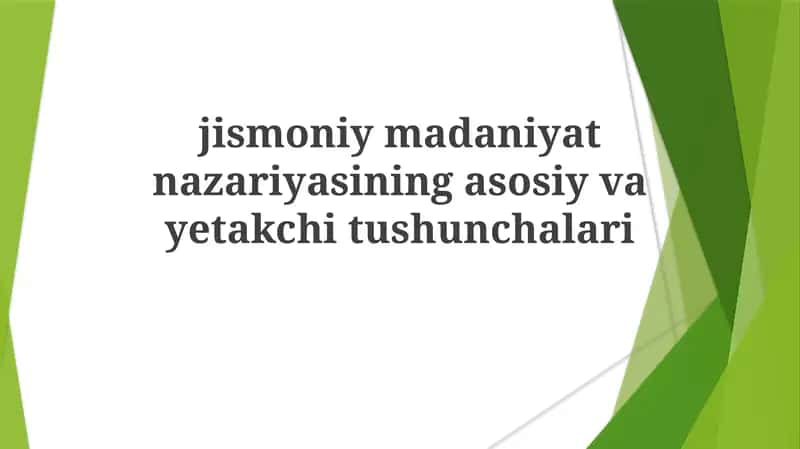 Jismoniy madaniyat nazariyasi 1
